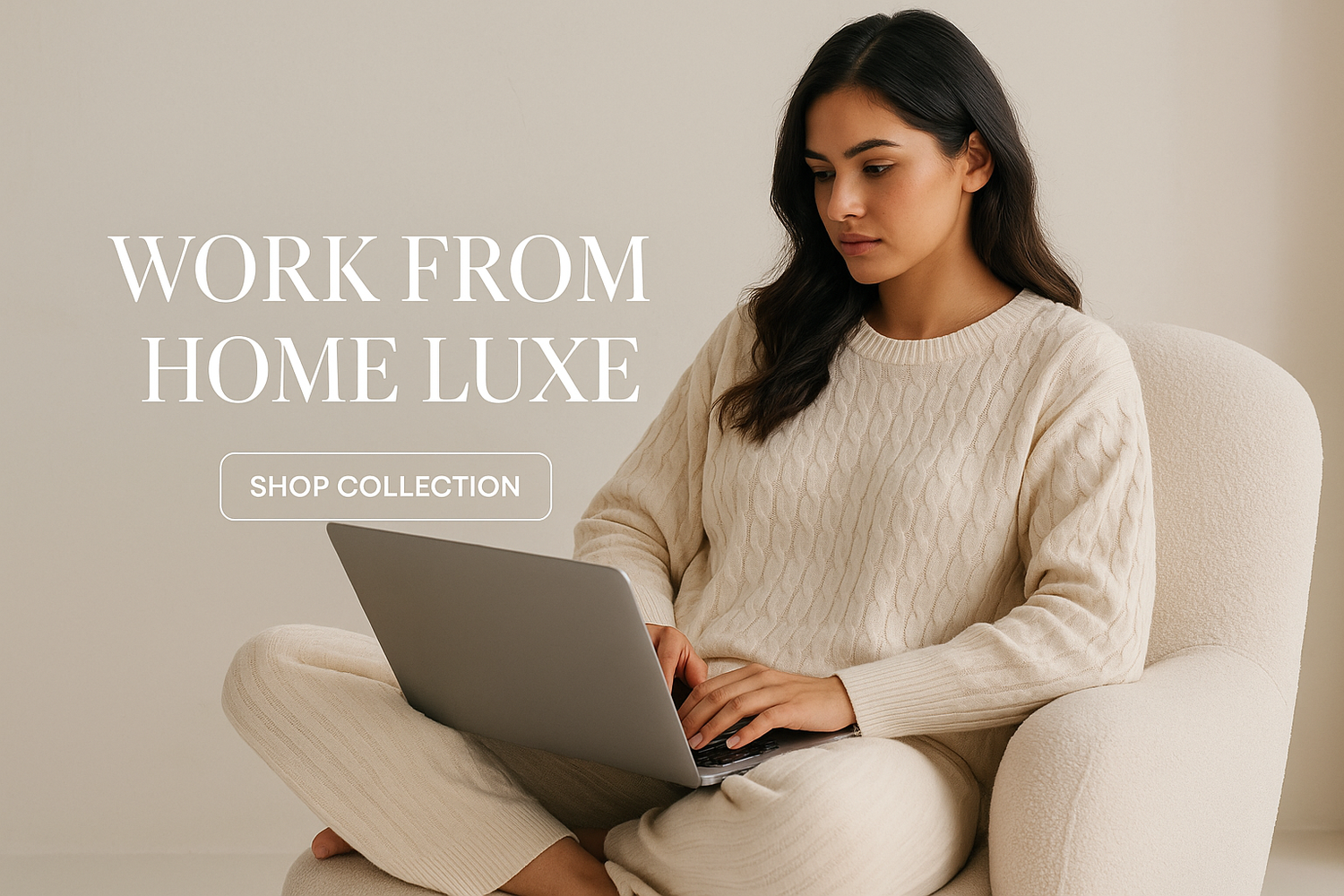 Work From Home Luxe