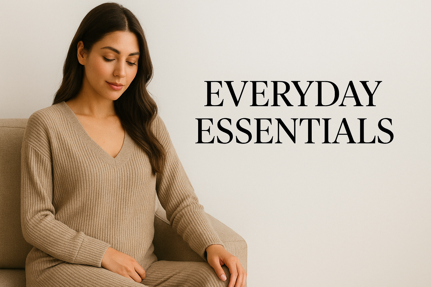 Everyday Essentials